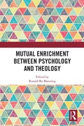 Cover: Mutual Enrichment between Psychology and Theology - Routledge