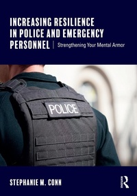 Abbildung von: Increasing Resilience in Police and Emergency Personnel - Routledge