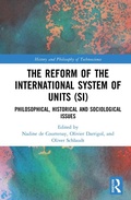 Cover: The Reform of the International System of Units (SI) - Routledge
