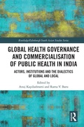 Cover: Global Health Governance and Commercialisation of Public Health in India - Routledge