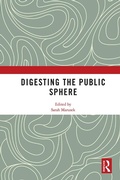Cover: Digesting the Public Sphere - Routledge