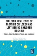 Cover: Building Resilience of Floating Children and Left-Behind Children in China - Routledge