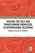 Cover: Writing the Self and Transforming Knowledge in International Relations - Routledge