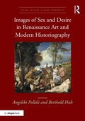 Cover: Images of Sex and Desire in Renaissance Art and Modern Historiography - Routledge