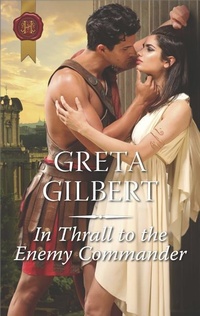 Enlarge image Cover: In Thrall to the Enemy Commander - Harlequin Special Releases