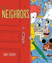 Enlarge image Cover: The Neighbors - Abrams Books for Young Readers