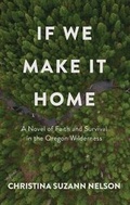 Cover: If We Make It Home - Cengage Gale