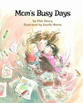 Cover: Mom's Busy Days - Magination Press, (American Psychological Association)