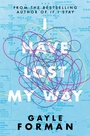 Cover: I Have Lost My Way - Simon & Schuster Childrens Books