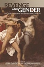 Cover: Revenge and Gender in Classical, Medieval, and Renaissance Literature - Edinburgh University Press