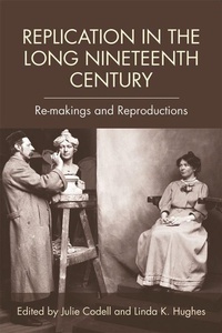 Enlarge image Cover: Replication in the Long Nineteenth Century - Edinburgh University Press