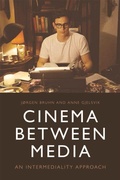 Cover: Cinema Between Media - Edinburgh University Press