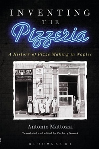 Enlarge image Cover: Inventing the Pizzeria - Bloomsbury Academic