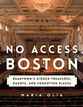 Cover: No Access Boston - Globe Pequot Press