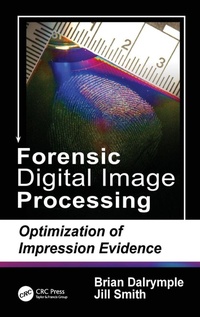 Enlarge image Cover: Forensic Digital Image Processing - CRC Press