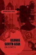 Cover: Global South Asia on Screen - Bloomsbury Academic USA