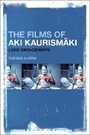 Cover: The Films of Aki Kaurismaeki - Bloomsbury Academic USA