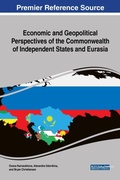 Cover: Economic and Geopolitical Perspectives of the Commonwealth of Independent States and Eurasia - IGI Global
