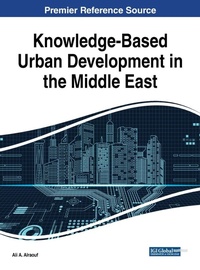 Enlarge image Cover: Knowledge-Based Urban Development in the Middle East - IGI Global