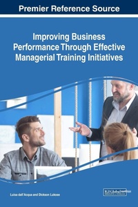 Enlarge image Cover: Improving Business Performance Through Effective Managerial Training Initiatives - IGI Global