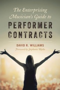 Cover: The Enterprising Musician's Guide to Performer Contracts - Rowman & Littlefield Publishers