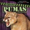 Cover: Perilous Pumas - Gareth Stevens Publishing