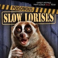 Enlarge image Cover: Poisonous Slow Lorises - Gareth Stevens Publishing