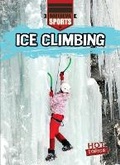 Cover: Ice Climbing - Gareth Stevens Publishing