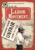 Cover: Inside the Labor Movement - Gareth Stevens Publishing