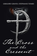 Cover: The Cross and the Crescent - Xlibris
