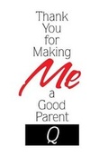 Cover: Thank You for Making Me a Good Parent - Xlibris