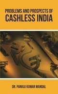Cover: Problems and Prospects of Cashless India - Ebooks2go Inc
