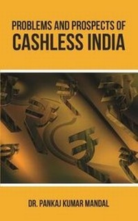 Enlarge image Cover: Problems and Prospects of Cashless India - Ebooks2go Inc