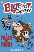 Cover: Bigfoot and Gray on the Run Vol. 1 - Papercutz