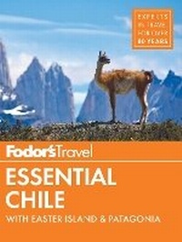 Abbildung von: Fodor's Essential Chile - Fodor's Travel Publications Inc.,U.S.