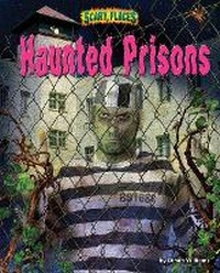 Enlarge image Cover: Haunted Prisons - Bearport Books