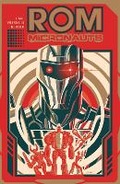 Cover: Rom & the Micronauts - Idea & Design Works