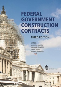 Abbildung von: Federal Government Construction Contracts, Third - American Bar Association