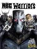 Cover: ABC Warriors: The Mek Files 04: Volume 4 - 2000 AD Graphic Novels