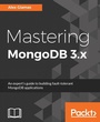 Cover: Mastering MongoDB 3.x - Packt Publishing
