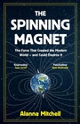 Cover: The Spinning Magnet - Oneworld Publications