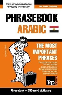 Abbildung von: English-Egyptian Arabic phrasebook and 250-word mini dictionary - T&p Books Publishing Ltd