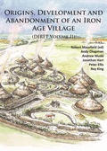 Cover: Origins, Development and Abandonment of an Iron Age Village - Archaeopress Archaeology