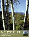 Cover: Native Trees for North American Landscapes - Timber Press