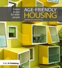 Cover: Age-friendly Housing - RIBA Publishing