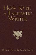 Cover: How To Be A Fantastic Writer - Fantastic Books Publishing