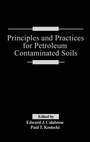 Cover: Princs & Pracs for Petroleum Contaminated Soils - CRC Press