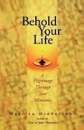 Cover: Behold Your Life - Ave Maria Press