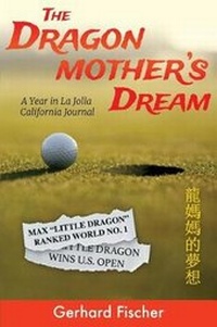 Abbildung von: The Dragon Mother's Dream - Gerhard Fischer