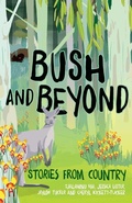 Cover: Bush and Beyond - Fremantle Press